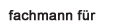 fachmann